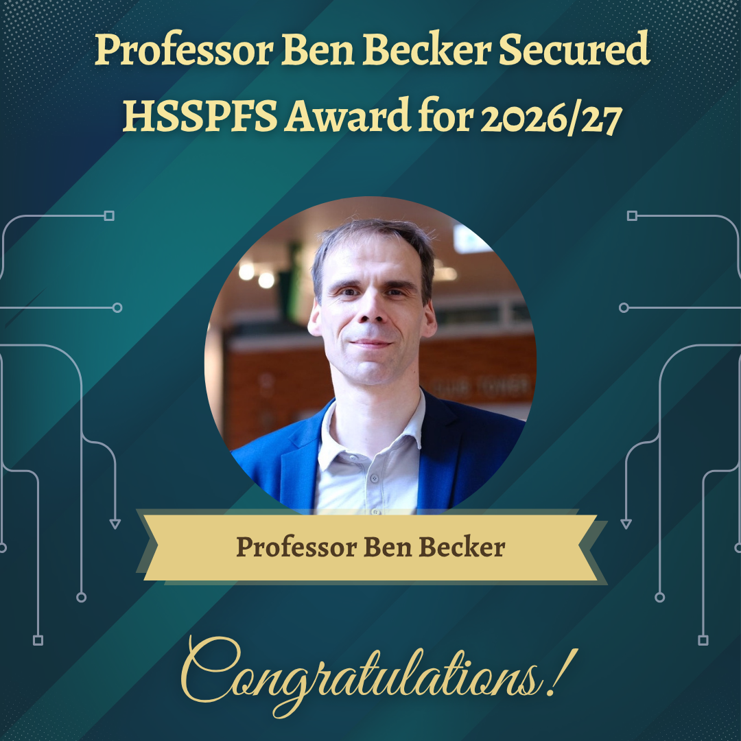 Professor Ben Becker Secured HSSPFS Award for 2026/27